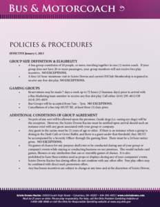 Bus & Motorcoach M  POLICIES & PROCEDURES EFFECTIVE January 1, 2013  GROUP SIZE DEFINITION & ELIGIBILITY