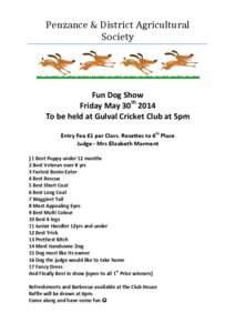 Penzance  &  District  Agricultural   Society     Fun  Dog  Show   Friday  May  30th  2014  