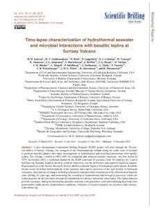 Time-lapse characterization of hydrothermal seawater and microbial interactions with basaltic tephra at Surtsey Volcano M. D. Jackson1 , M. T. Gudmundsson2 , W. Bach3 , P. Cappelletti4 , N. J. Coleman5 , M. Ivarsson6 , K