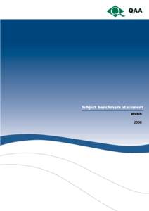 Subject benchmark statement Welsh 2008 QAAThe Quality Assurance Agency for Higher Education
