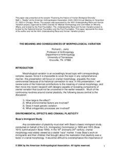 This paper was presented at the session “Exploring the Nature of Human Biological Diversity: Myth v. Reality” at the American Anthropological Association (AAA[removed]Annual Meeting on November 21, 2003 in Chicago, Illinois. The session was sponsored by the AAA Understanding Race and Human