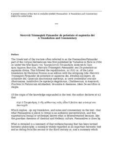 A printed version of this text is available entitled Poemandres: A Translation and Commentary. ISBN[removed] °°°  Mercvrii Trismegisti Pymander de potestate et sapientia dei