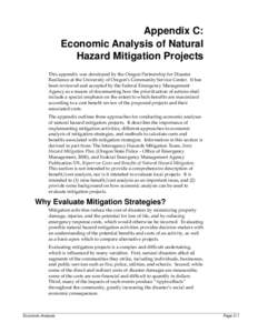 Appendix C: Economic Analysis of Natural Hazard Mitigation Projects This appendix was developed by the Oregon Partnership for Disaster Resilience at the University of Oregon’s Community Service Center. It has been revi
