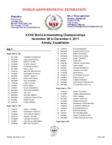 XXXIII World Armwrestling Championships November 28 to December 4, 2011 Almaty, Kazakhstan