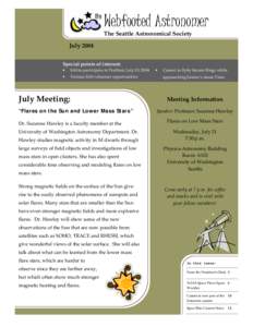 Webfooted Astronomer The Seattle Astronomical Society July 2004 Special points of interest: •