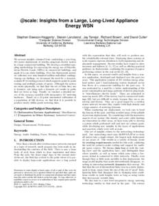 @scale: Insights from a Large, Long-Lived Appliance Energy WSN Stephen Dawson-Haggerty† , Steven Lanzisera‡ , Jay Taneja† , Richard Brown‡ , and David Culler† †  Computer Science Division
