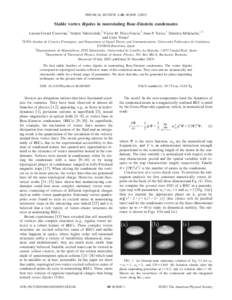 PHYSICAL REVIEW A 68, 063609 共2003兲  Stable vortex dipoles in nonrotating Bose-Einstein condensates Lucian-Cornel Crasovan,1 Vadym Vekslerchik,2 Vı´ctor M. Pe´rez-Garcı´a,2 Juan P. Torres,1 Dumitru Mihalache,1,3