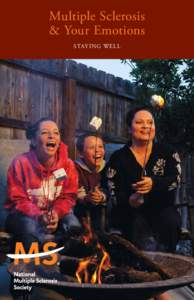 Multiple Sclerosis & Your Emotions Stay ing w ell Cherish (front cover), diagnosed in 2002.