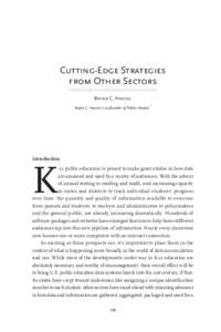 Cutting-Edge Strategies from Other Sectors Bryan C. Hassel 1  Bryan C. Hassel is co-founder of Public Impact 