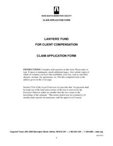 CLAIM APPLICATION FORM  LAWYERS’ FUND FOR CLIENT COMPENSATION  CLAIM APPLICATION FORM