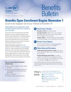 Benefits Bulletin 35 State Street | Albany, New York | [removed]Benefits Open Enrollment Begins November 1