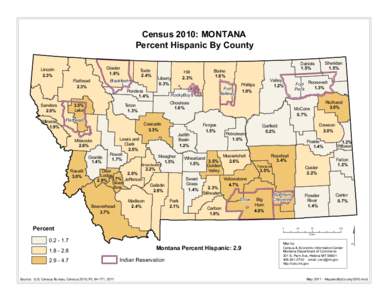 Census 2010: MONTANA Percent Hispanic By County Lincoln 2.3%  Flathead