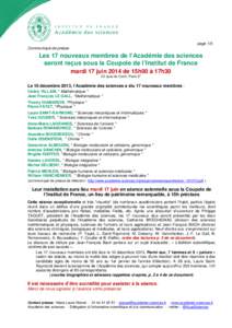 Les 17 nouveaux membres de l’Académie des sciences seront reçus sous la Coupole de l’Institut de France le mardi 17 juin[removed]juin[removed]Communiqué de presse