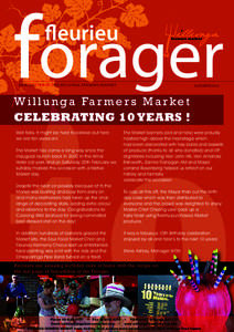 fleurieu NEWSLETTER OF THE WILLUNGA FARMERS MARKET AUTUMNW i l l u n g a Fa r m e r s M a r k e t