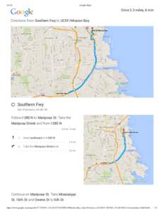 [removed]Google Maps Drive 3.3 miles, 6 min Directions from Southern Fwy to UCSF/Mission Bay