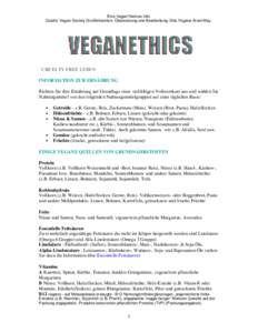 Eine Vegan*Swines Info. Quelle: Vegan Society Großbritannien. Übersetzung und Bearbeitung: Gita Yegane Arani-May. CRUELTY FREE LEBEN INFORMATION ZUR ERNÄHRUNG Richten Sie ihre Ernährung auf Grundlage einer vielfälti