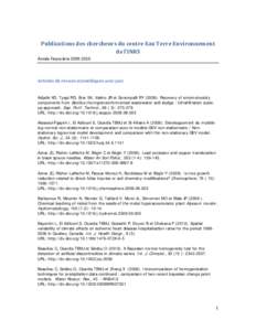 Publications des chercheurs du centre Eau Terre Environnement de l’INRS Année financière[removed]Articles de revues scientifiques avec jury Adjalle KD, Tyagi RD, Brar SK, Valéro JR et Surampalli RY[removed]Recover