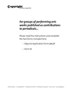 w  For groups of performing arts works published as contributions to periodicals… Please read the instructions and complete