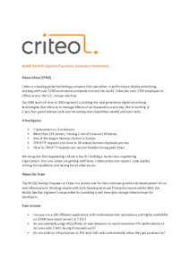 NoSQL DEVOPS Engineer (Cassandra, Couchbase, Memcache) About Criteo [CTRO] Criteo is a leading global technology company that specializes in performance display advertising, working with over 7,000 ecommerce companies ar
