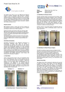 Project Case Study No. 25  Client: Contractor: Date: The Windsor Knee Clinic is part of the BMI Princess Margaret