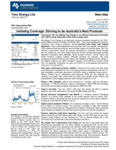 Toro Energy Ltd.  New Idea (TOE-AU: A$0.07) June 10, 2013