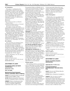 9862  Federal Register / Vol. 63, No[removed]Thursday, February 26, [removed]Notices II. Nominations The agency is seeking men and