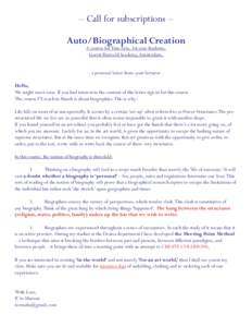 – Call for subscriptions – Auto/Biographical Creation A course for Fine Arts, 1st year Students, Gerrit Rietveld Academy, Amsterdam. – a personal letter from your lecturer –  Hello,