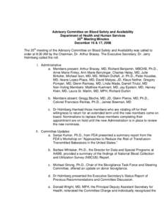 Advisory Committee on Blood Safety and Availability Department of Health and Human Services 35th Meeting Minutes December 16 & 17, 2008 The 35th meeting of the Advisory Committee on Blood Safety and Availability was call