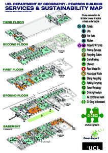 UCL DEPARTMENT OF GEOGRAPHY - PEARSON BUILDING  SERVICES & SUSTAINABILITY MAP BEDFORD WAY CAMPUS TO FOLLOW  North Wing