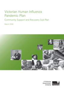 Victorian Human Influenza Pandemic Plan: Community Support and Recovery Sub Plan March 2008