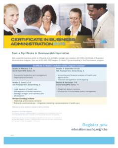 Earn a Certificate in Business Administration Gain essential business skills to efficiently and profitably manage your practice with ASA’s Certificate in Business Administration program. Earn up to 60 AMA PRA Category 