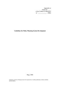 Appendix to Order No. ____ of the Cabinet of Ministers of ____________ , [removed]Guidelines for Policy Planning System Development