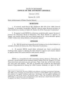 STATE OF TENNESSEE  OFFICE OF THE ATTORNEY GENERAL January 9, 2014 Opinion No[removed]State Authorization of Public Charter Schools