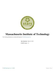 Massachusetts Institute of Technology The following information was submitted through the STARS Reporting Tool. Date Submitted: March 19, 2015 STARS Version: 2.0