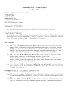VASILEIOS MEGALOOIKONOMOU August 15, 2007 Department of Computer and Information Sciences Temple University 314 Wachman Hall 1805 N. Broad Street