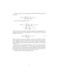 In section[removed], we say that expression[removed]for the within cluster sum of squares W (C) = K 1X X