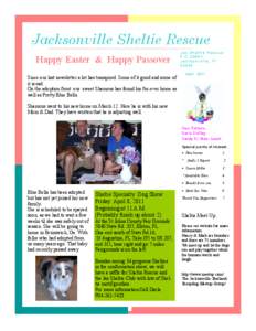 Jacksonville Sheltie Rescue Happy Easter & Happy Passover Jax Sheltie Rescue P.O[removed]Jacksonville, Fl