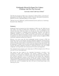 Earthquake Hazard In Papua New Guinea: Problems And The Way Forward Lawrence Anton1 and Gary Gibson2 1  Port Moresby Geophysical Observatory, Department of Mineral Policy and Geohazard