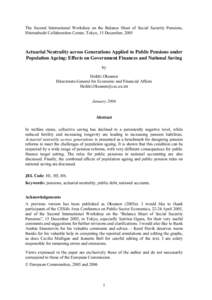 The Second International Workshop on the Balance Sheet of Social Security Pensions, Hitotsubashi Collaboration Center, Tokyo, 15 December, 2005 Actuarial Neutrality across Generations Applied to Public Pensions under Pop