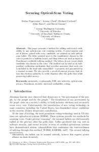 Securing Optical-Scan Voting Stefan Popoveniuc1, Jeremy Clark2 , Richard Carback3, Aleks Essex4 , and David Chaum5 1  3