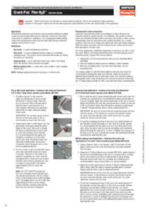 Simpson Strong-Tie ® Anchoring and Fastening Systems for Concrete and Masonry  Crack-Pac Flex-H2O™  Injection Guide ®  Important: These instructions are intended as recommended guidelines. Due to the variability of