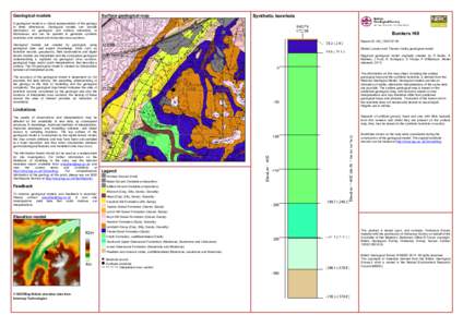 Surface geological map  Geological models A geological model is a virtual representation of the geology in three dimensions. Geological models can provide information on geological unit surface elevations or