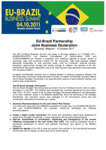 Politics / International relations / Brazil–European Union relations / Mercosur / European Union / Competitiveness / Russia–European Union relations / Morocco–European Union relations / Foreign relations of Brazil / Third country relationships with the European Union / Foreign relations