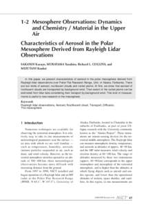 1-2 Mesosphere Observations: Dynamics and Chemistry / Material in the Upper Air Characteristics of Aerosol in the Polar Mesosphere Derived from Rayleigh Lidar Observations