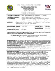 UNITED STATES DEPARTMENT OF THE INTERIOR BUREAU OF INDIAN EDUCATION Crow Creek/Lower Brule Line Office Flandreau Indian School 1132 N. Crescent Street Flandreau, SD 57028