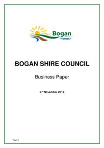 BOGAN SHIRE COUNCIL Business Paper 27 November 2014 Page | 1