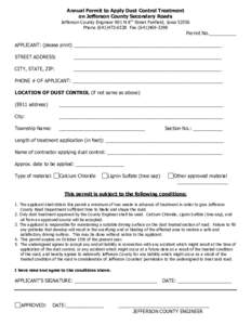 Annual Permit to Apply Dust Control Treatment on Jefferson County Secondary Roads Jefferson County Engineer 901 N 8th Street Fairfield, Iowa[removed]Phone[removed]Fax[removed]Permit No.__________