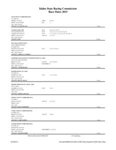 Idaho State Racing Commission Race Dates 2015 GEM COUNTY FAIRBOARD (EMT) P. O. BOX 443 EMMETT, ID 83617