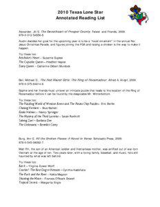 2010 Texas Lone Star Annotated Reading List Alexander, Jill S. The Sw eetheart of Prosper County . Feiwel and Friends, 2009.