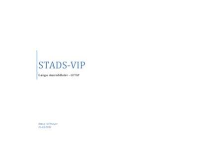 STADS-VIP Gængse skærmbilleder – til TAP Annia Hoffmeyer